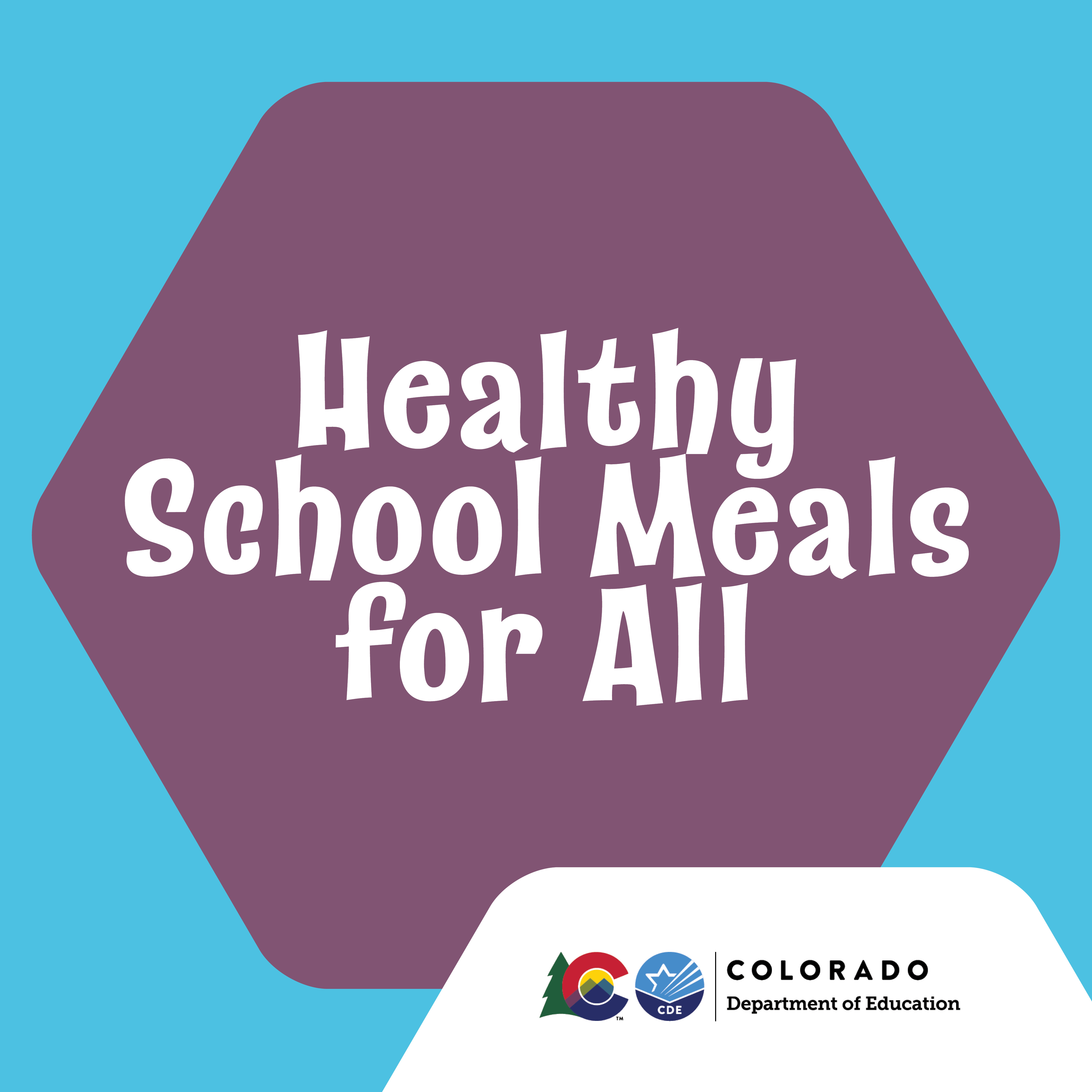 Healthy School Meals Colorado Department of Education social media image with text only