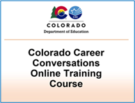 Picture of words:  Colorado Career Conversation Training Project